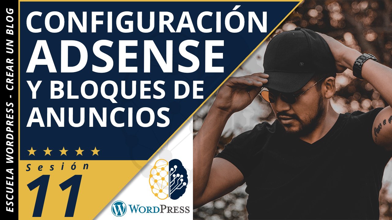 Google Adsense y Wordpress | Bloques de anuncios | Configuración ✅